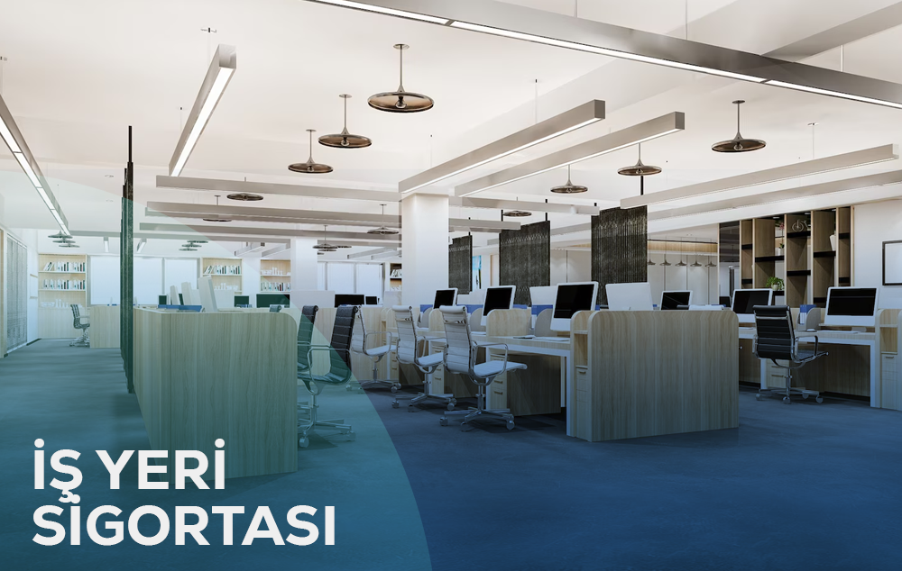  İŞYERİ SİGORTASI